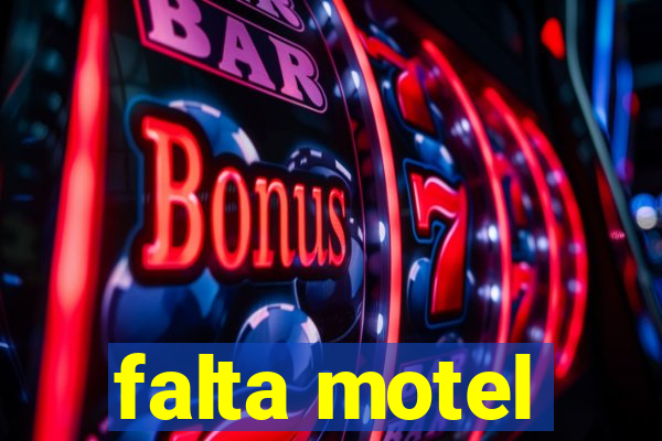 falta motel